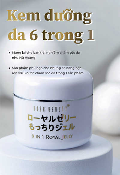 Kem dưỡng da 6 trong 1 - Mỹ Phẩm Roza Beauty - Style Beauty Group Co., Ltd